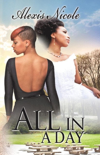 Alexis Nicole - All in a Day, E-bok