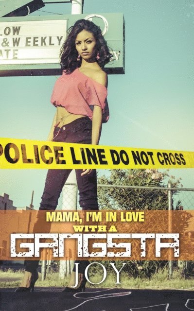 Joy - Mama I'm In Love With A Gangsta, E-bok