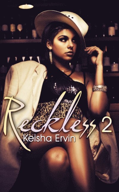 Keisha Ervin - Reckless 2, E-bok