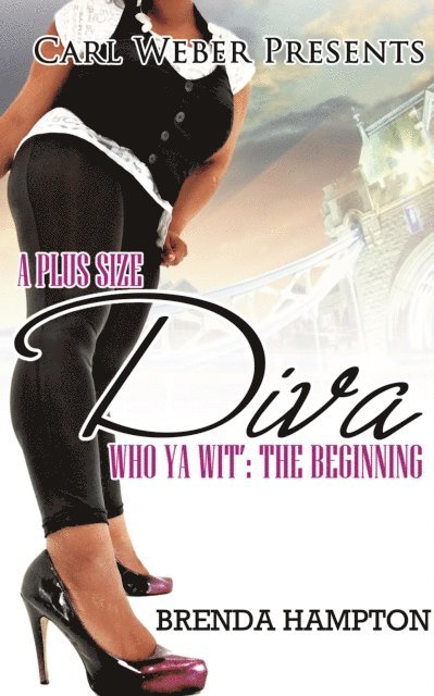 Brenda Hampton - Plus Size Diva, E-bok