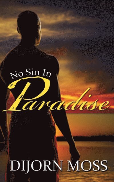 Dijorn Moss - No Sin in Paradise, E-bok. Tillgänglighet: Lägg i varukorg