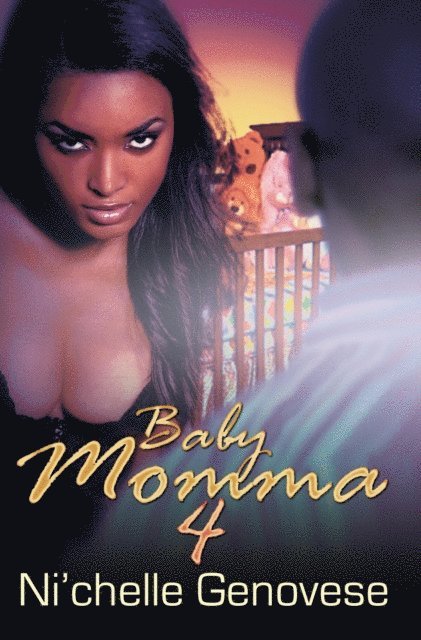 Ni'chelle Genovese - Baby Momma 4, E-bok