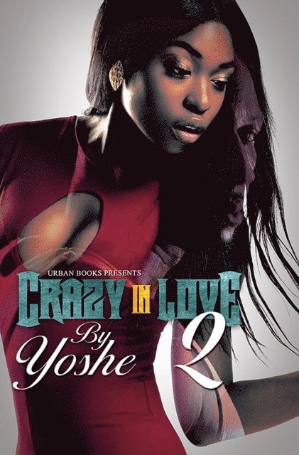 Yoshe - Crazy in Love 2, E-bok