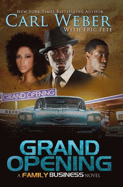 Eric Pete, Carl Weber - Grand Opening, E-bok