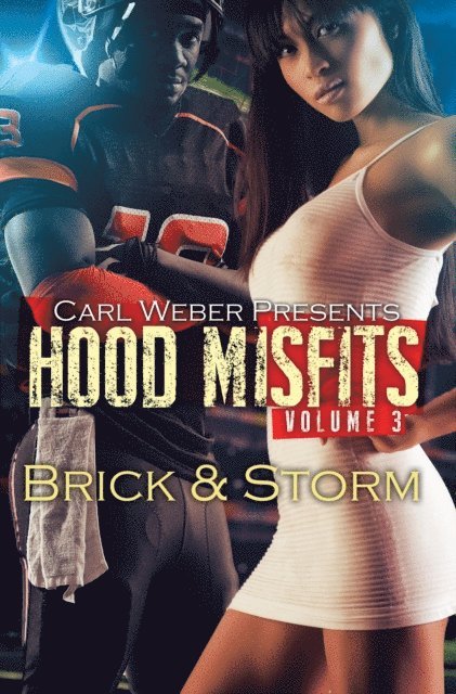 Storm, Brick - Hood Misfits Volume 3, E-bok