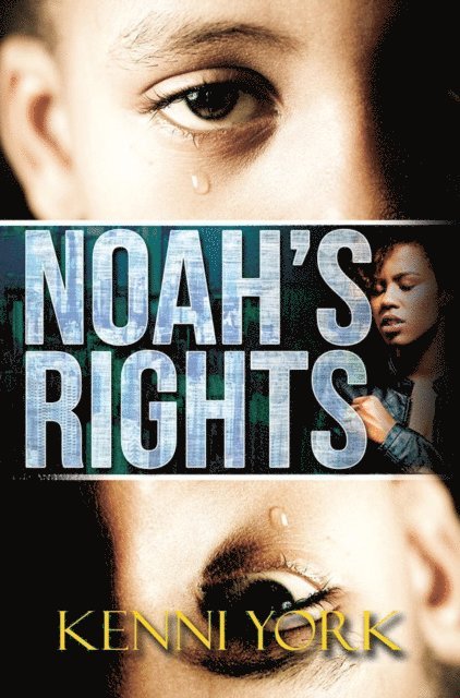 Kenni York - Noah's Rights, E-bok