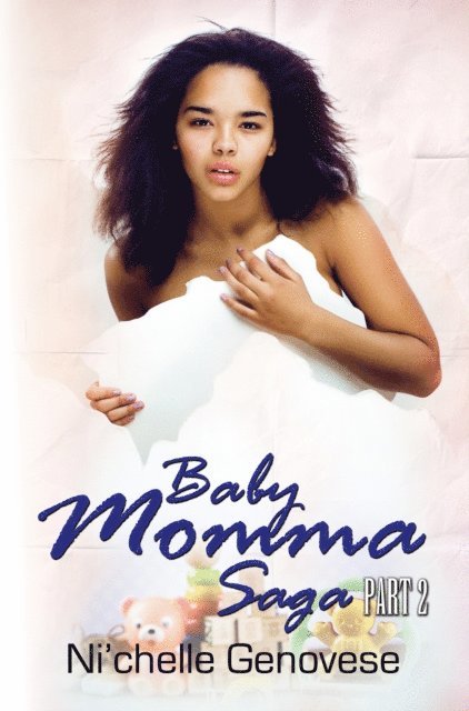 Ni'chelle Genovese - Baby Momma Saga, Part 2, E-bok