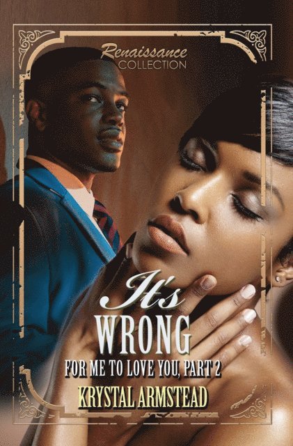 Krystal Armstead - It's Wrong for Me to Love You, Part 2, E-bok
