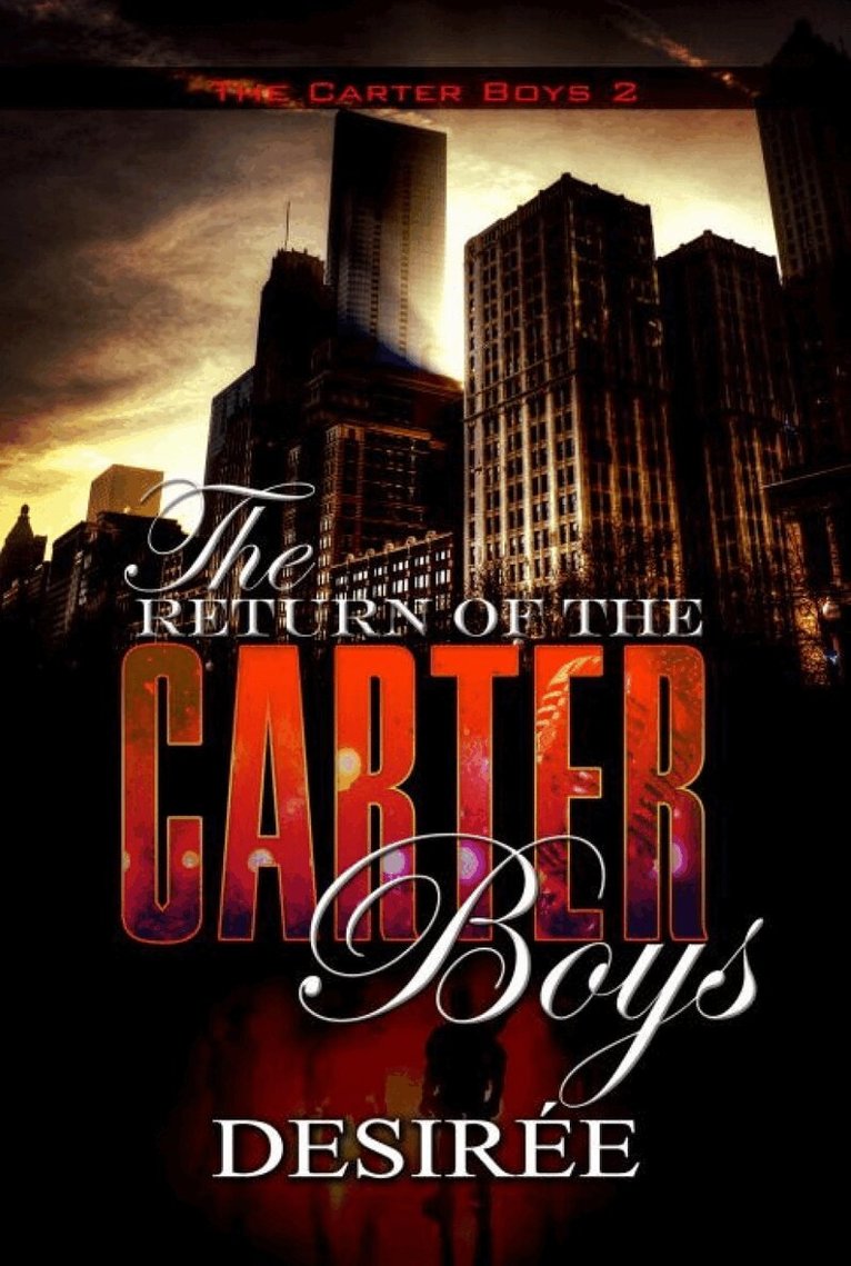 Desirée - Return of the Carter Boys, Häftad