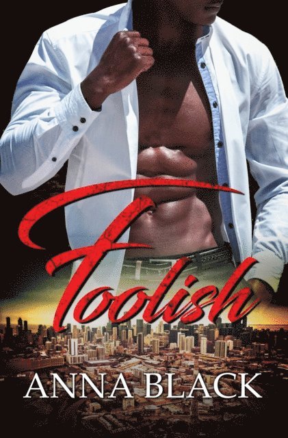 Anna Black - Foolish, E-bok