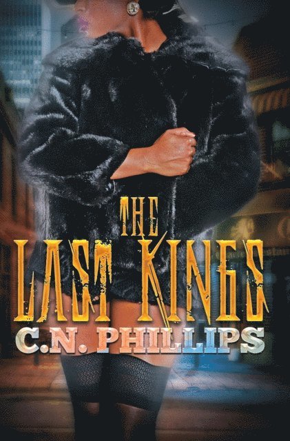 C. N. Phillips - Last Kings, E-bok