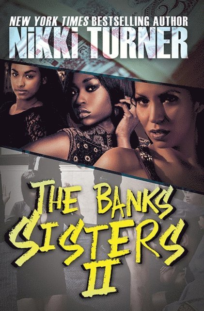 Nikki Turner - Banks Sisters 2, E-bok