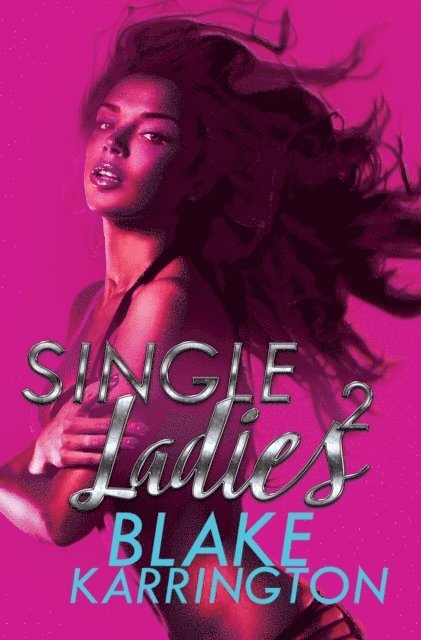 Blake Karrington - Single Ladies 2, E-bok