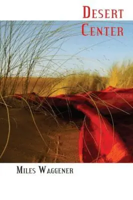 Miles Waggener - Desert Center, Häftad. Tillgänglighet: Tillfälligt slut