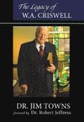 Legacy of W.A. Criswell