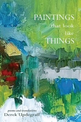 Derek Updegraff - Paintings That Look Like Things, Häftad. Tillgänglighet: Lägg i varukorg