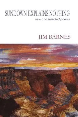 Jim Barnes - Sundown Explains Nothing, Häftad. Tillgänglighet: Tillfälligt slut