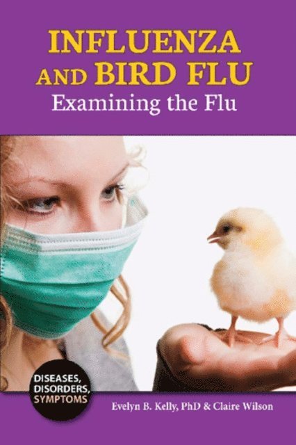Claire Wilson - Influenza and Bird Flu, E-bok
