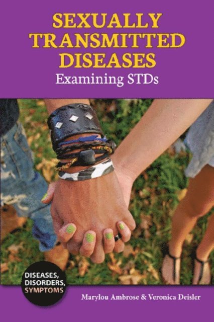 Veronica Deisler, Marylou Ambrose - Sexually Transmitted Diseases, E-bok