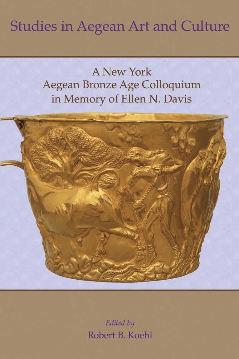 Robert B. Koehl - Studies in Aegean Art and Culture, E-bok