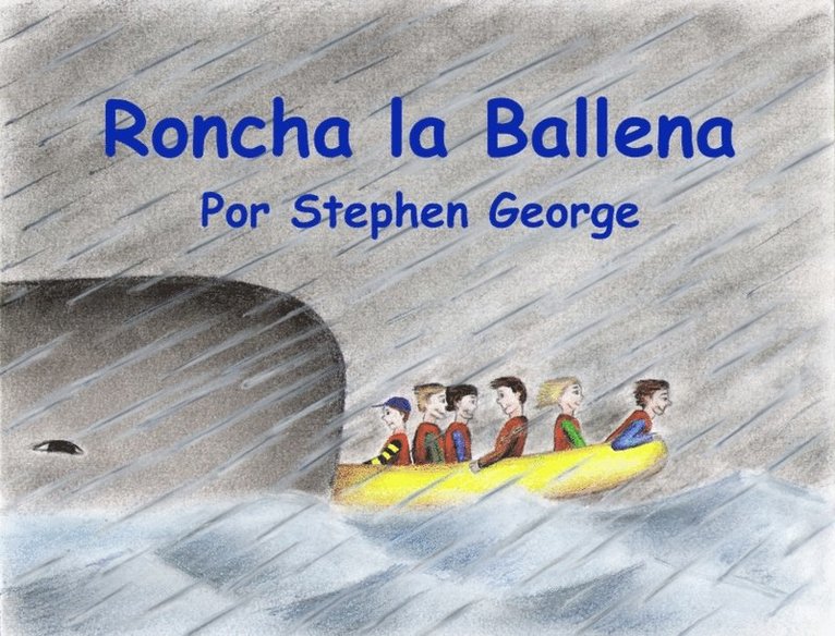 Stephen George - Roncha La Ballena, E-bok