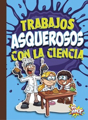Mary E. Bleckwehl - Trabajos Asquerosos Con La Ciencia, Inbunden