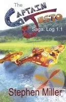 Stephen Miller - Captain Justo Saga Log 1.1 Gold from the Sky, Häftad. Tillgänglighet: Lägg i varukorg