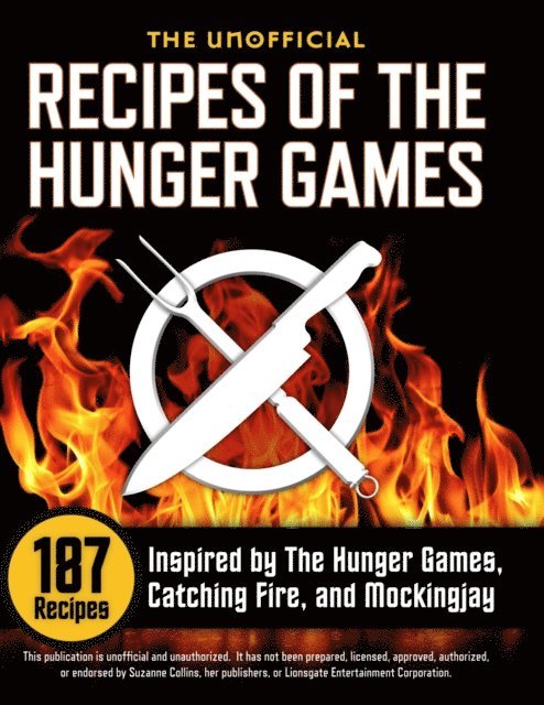 Rockridge Press - Unofficial Recipes of the Hunger Games, E-bok