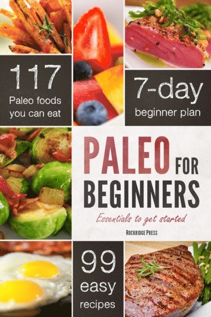 Rockridge Press - Paleo for Beginners, E-bok