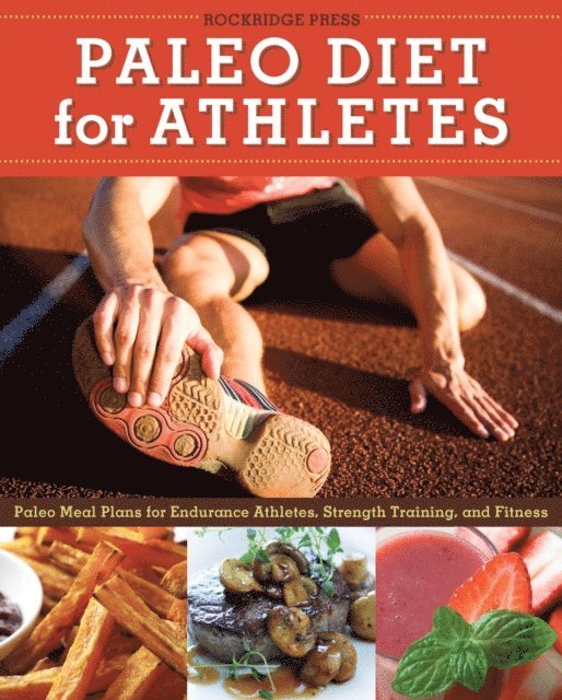 Rockridge Press - Paleo Diet for Athletes Guide, E-bok