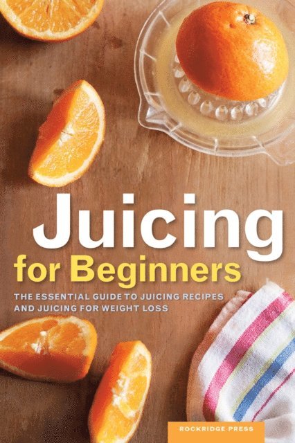 Callisto Publishing - Juicing for Beginners, E-bok