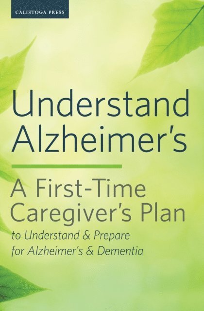 Calistoga Press - Understand Alzheimer's, E-bok. Tillgänglighet: Lägg i varukorg