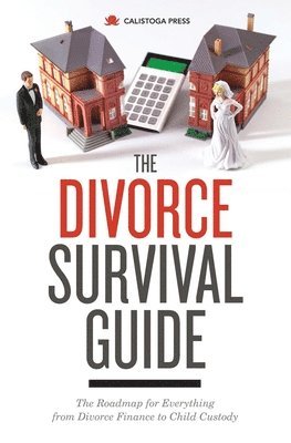 Calistoga Press - Divorce Survival Guide, Häftad. Tillgänglighet: Lägg i varukorg