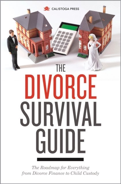 Calistoga Press - Divorce Survival Guide, E-bok. Tillgänglighet: Lägg i varukorg