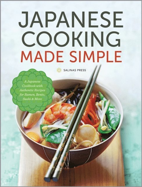 Salinas Press - Japanese Cooking Made Simple, E-bok. Tillgänglighet: Lägg i varukorg