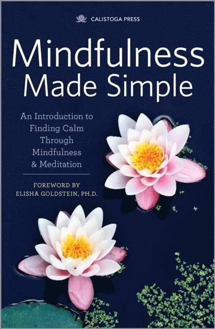 Calistoga Press - Mindfulness Made Simple, E-bok. Tillgänglighet: Lägg i varukorg