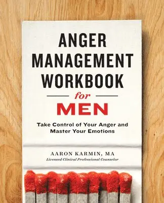 Aaron Karmin - Anger Management Workbook for Men, Häftad. Tillgänglighet: Lägg i varukorg