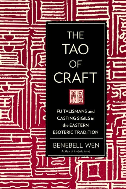 Benebell Wen - Tao of Craft, E-bok