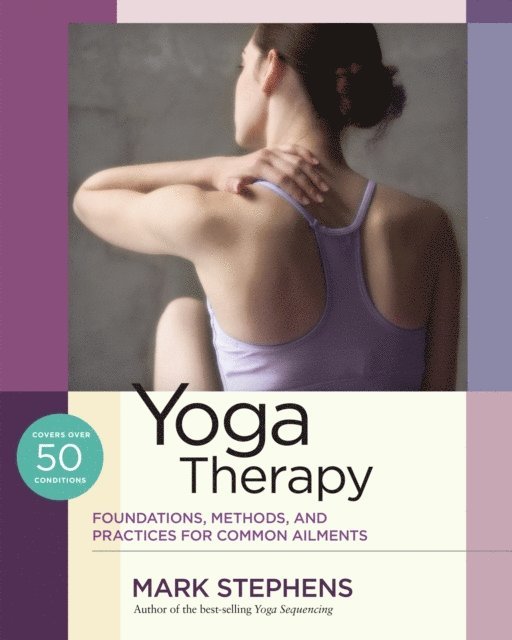 Mark Stephens - Yoga Therapy, E-bok