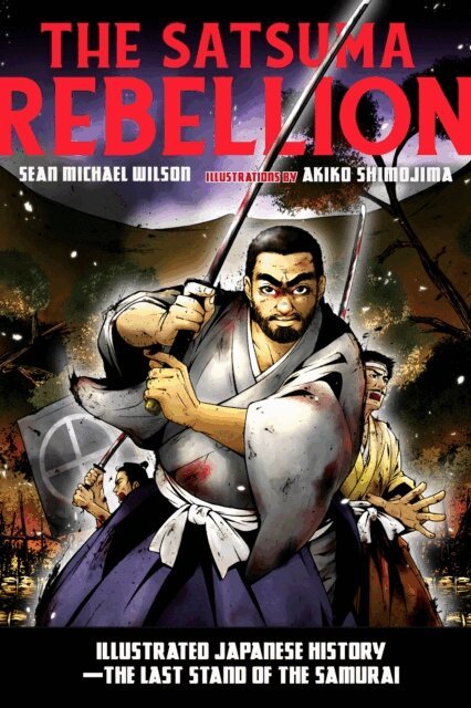 Sean Michael Wilson - Satsuma Rebellion, E-bok