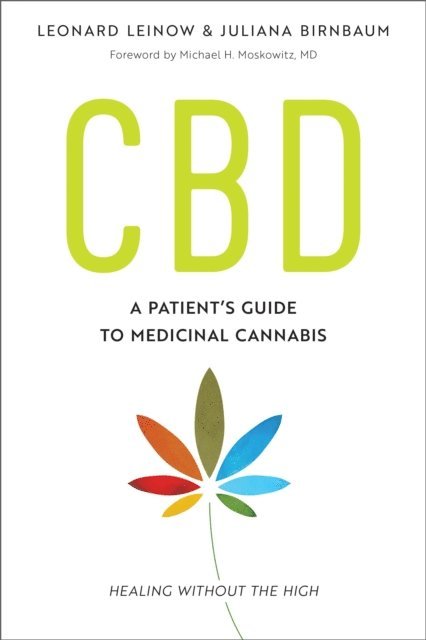M.D. Michael H. Moskowitz, Juliana Birnbaum, Leonard Leinow - CBD, E-bok. Tillgänglighet: Lägg i varukorg