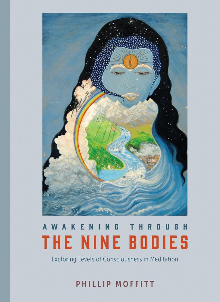 Phillip Moffitt - Awakening through the Nine Bodies, Häftad. Tillgänglighet: Lägg i varukorg