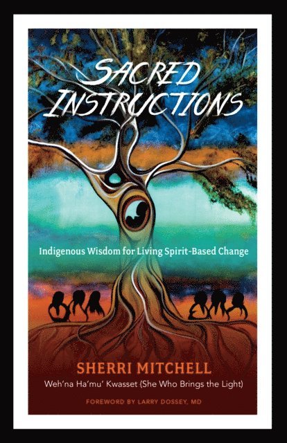 Sherri Mitchell - Sacred Instructions, E-bok