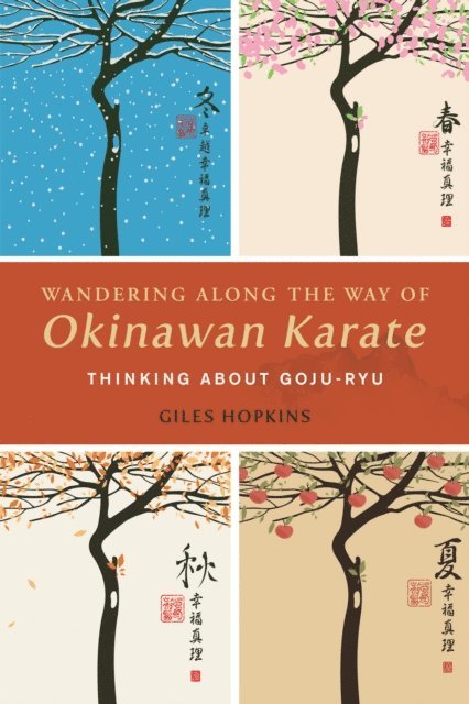 Giles Hopkins - Wandering Along the Way of Okinawan Karate, E-bok. Tillgänglighet: Lägg i varukorg