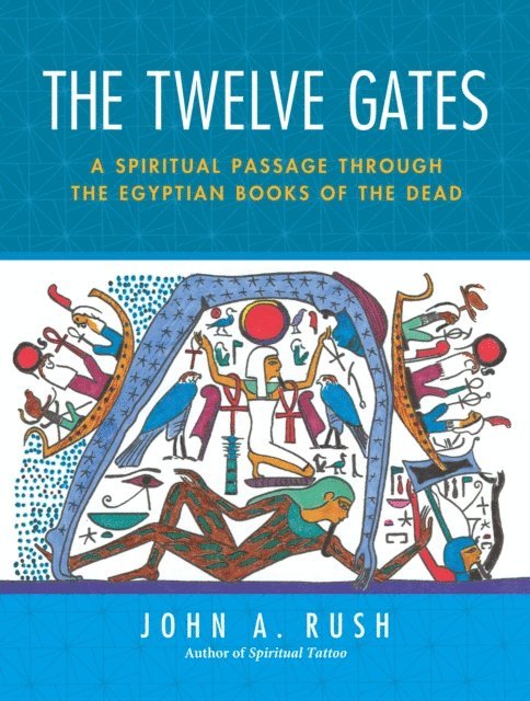 John A. Rush - Twelve Gates, E-bok