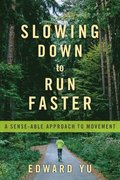 Slowing Down to Run Faster
