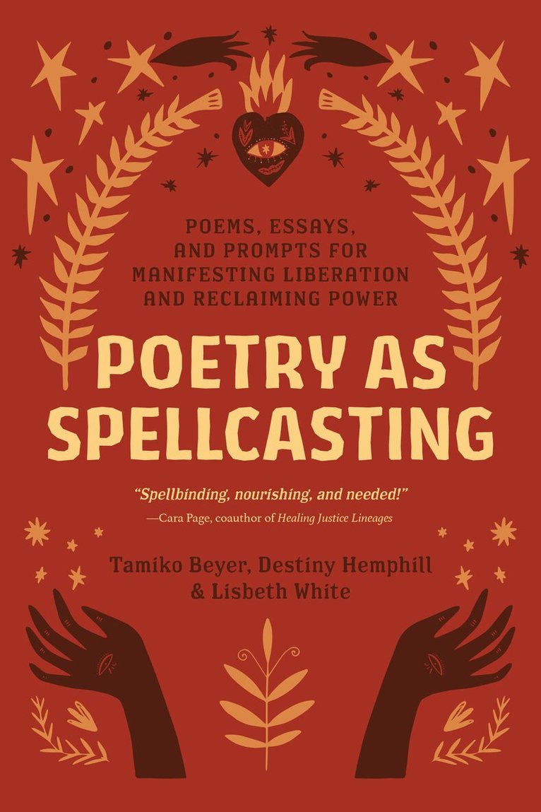 Tamiko Beyer, Destiny Hemphill - Poetry as Spellcasting, Häftad