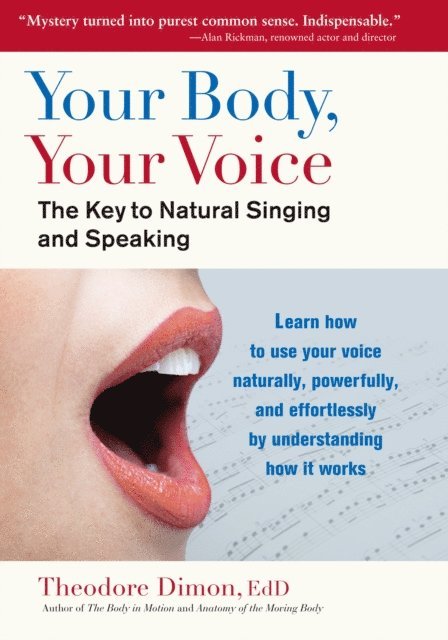 Jr. Theodore Dimon - Your Body, Your Voice, E-bok
