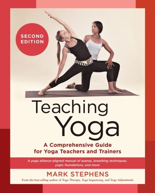 Mark Stephens - Teaching Yoga, Second Edition, E-bok