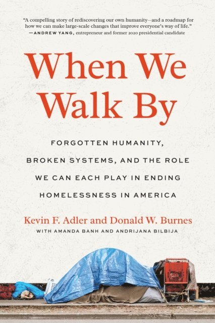 Donald W. Burnes, Kevin F. Adler - When We Walk By, E-bok